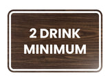 Signs ByLITA Classic Framed 2 Drink Miminum Sign