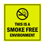 Square this is a smoke free environment Sign with Adhesive Tape, Mounts On Any Surface, Weather Resistant