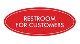 Oval Restroom For Customers Sign
