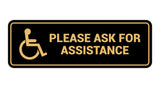 Standard Wheelchair Please Ask For Assistance Sign