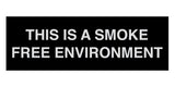Signs ByLITA Basic This is a Smoke Free Environment Sign