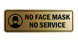 Standard No Face Mask No Service Sign