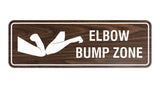 Standard Elbow Bump Zone Sign