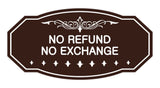 Victorian No Refund No Exchange Sign