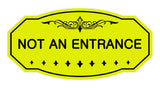 Victorian Not An Entrance Sign