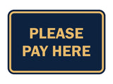 Signs ByLITA Classic Framed Please Pay Here Sign