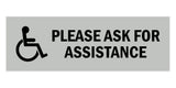 Signs ByLITA Basic Wheelchair Please Ask For Assistance Sign with Adhesive Tape, Mounts On Any Surface, Weather Resistant, Indoor/Outdoor Use