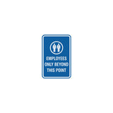 Portrait Round Employees Only Beyond This Point Sign with Adhesive Tape, Mounts On Any Surface, Weather Resistant