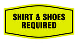 Signs ByLITA Fancy Shirt & Shoes Required Sign with Adhesive Tape, Mounts On Any Surface, Weather Resistant, Indoor/Outdoor Use