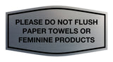 Signs ByLITA Fancy Please Do Not Flush Paper Towels Or Feminine Products Sign