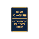Portrait Round Please Do Not Flush Anything Except Toilet Paper Sign