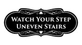 Signs ByLITA Designer Watch Your Step Uneven Stairs