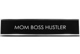 Signs ByLITA MOM BOSS HUSTLER Novelty Desk Sign