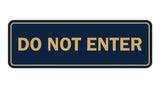 Signs ByLITA Standard Do Not Enter Sign