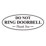 Oval DO NOT RING DOORBELL Thank You Sign