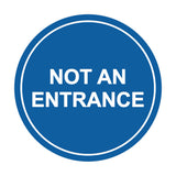 Signs ByLITA Circle Not An Entrance Sign