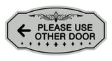 Victorian Please Use Other Door Left Arrow Sign