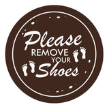 PLEASE REMOVE SHOES Circle Wall Door Sign