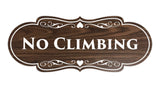 Signs ByLITA Designer No Climbing Sign