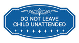 Victorian Do Not Leave Child Unattended Sign