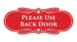 Signs ByLITA Designer Please Use Back Door Sign
