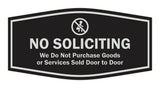 Fancy No Soliciting We Do Not Purchase Goods or Services Sold Door to Door Wall or Door Sign