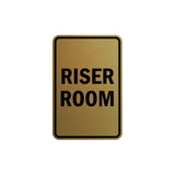 Portrait Round Riser Room Sign with Adhesive Tape, Mounts On Any Surface, Weather Resistant