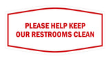 Signs ByLITA Fancy Please Help Keep Our Restroom Clean Sign