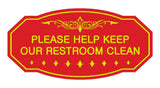 Victorian Please Help Keep Our Restroom Clean Sign