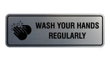 Standard Wash Your Hands Regularly Sign