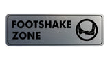 Standard Footshake Zone Sign