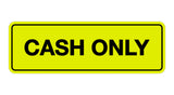 Signs ByLITA Standard Cash Only Sign