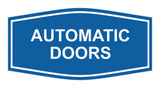 Signs ByLITA Fancy Automatic Doors Sign