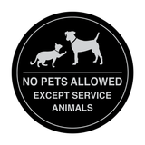 Signs ByLITA Circle No Pets Allowed Except Service Animals Sign