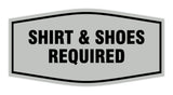 Signs ByLITA Fancy Shirt & Shoes Required Sign with Adhesive Tape, Mounts On Any Surface, Weather Resistant, Indoor/Outdoor Use