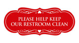 Signs ByLITA Designer Please Help Keep Our Restroom Clean Sign