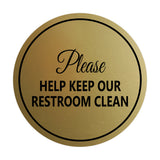 Signs ByLITA Circle Please Help Keep Our Restroom Clean Sign