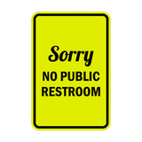 Portrait Round Sorry No Public Restroom Sign