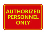 Signs ByLITA Classic Framed Authorized Personnel Only Sign
