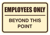 Signs ByLITA Classic Framed Employees Only Beyond This Point Sign