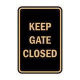 Portrait Round Keep Gate Closed Sign