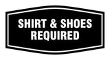 Signs ByLITA Fancy Shirt & Shoes Required Sign with Adhesive Tape, Mounts On Any Surface, Weather Resistant, Indoor/Outdoor Use