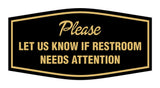 Signs ByLITA Fancy Fancy Please Let Us Know If Restroom Needs Attention Sign