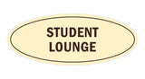 Oval Student Lounge Sign