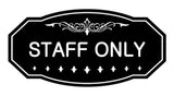 Victorian Staff Only Sign