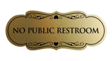 Signs ByLITA Designer No Public Restroom Sign