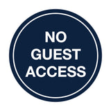 Signs ByLITA Circle No Guest Access Sign