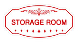 White / Red Victorian Storage Room Sign