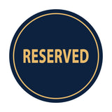 Signs ByLITA Circle Reserved Sign