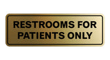 Signs ByLITA Standard Restrooms For Patients Only Sign